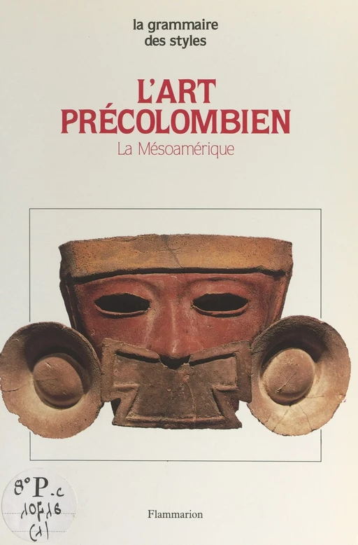 L'art précolombien (1) - Michel Graulich - Flammarion (réédition numérique FeniXX)