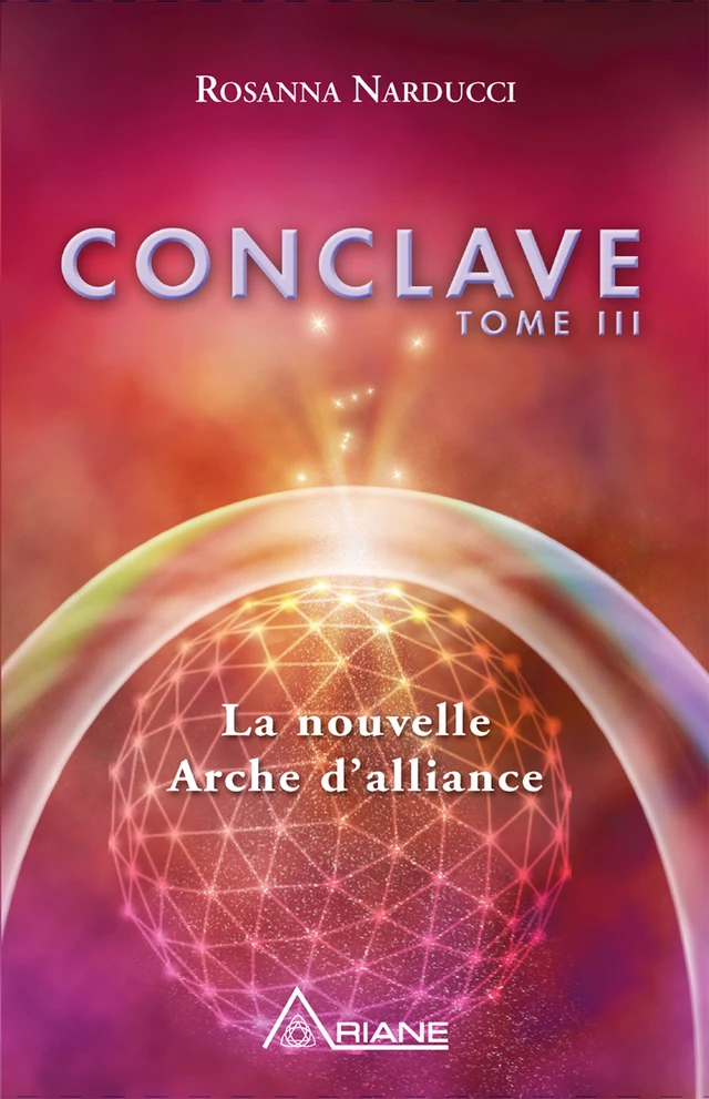 Conclave, tome III - Rosanna Narducci - Éditions Ariane