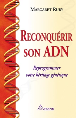 Reconquérir son ADN