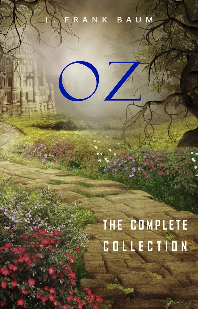 Oz: The Complete Collection - Lyman Frank Baum - Pandora's Box