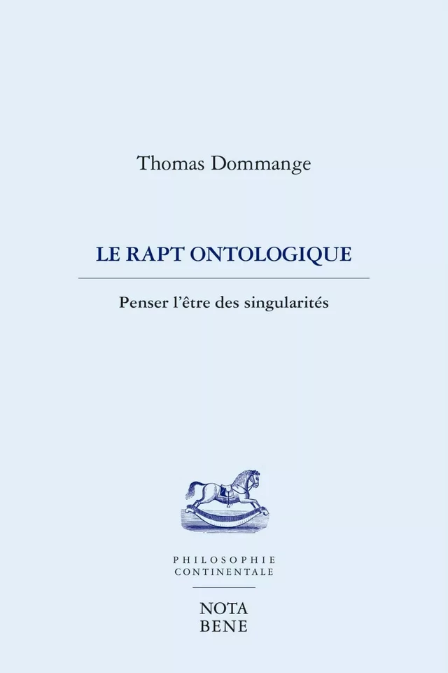 Le rapt ontologique - Thomas Dommange - Groupe Nota bene