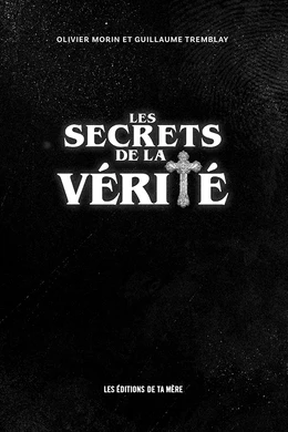 Les Secrets de la Vérité