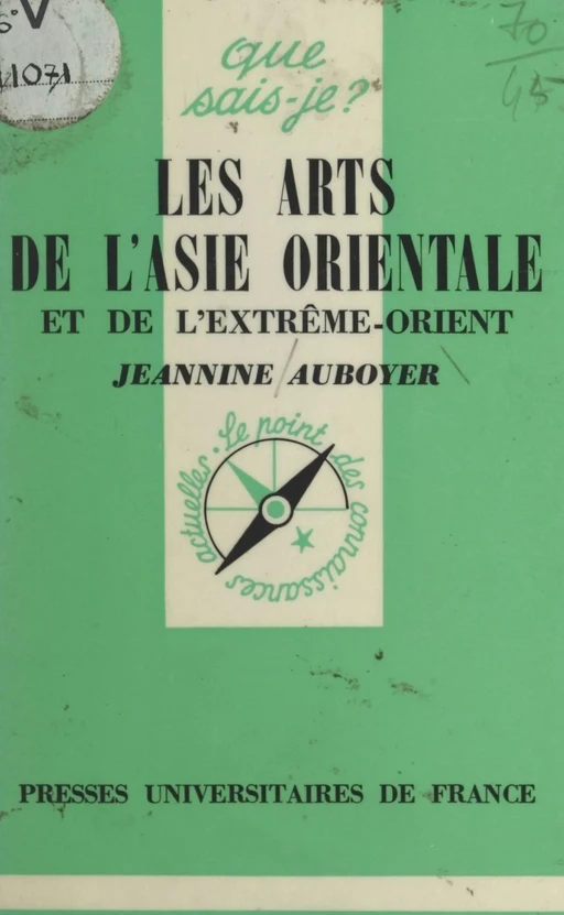 Les arts de l'Asie orientale et de l'Extrême-Orient - Jeannine Auboyer, Louis Frédéric - (Presses universitaires de France) réédition numérique FeniXX