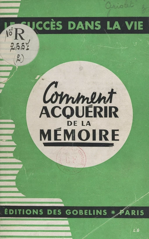 Comment acquérir de la mémoire - Samuel Griolet - FeniXX réédition numérique