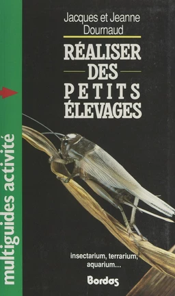 Réaliser des petits élevages