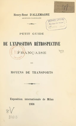 Petit guide de l'exposition rétrospective française des moyens de transports