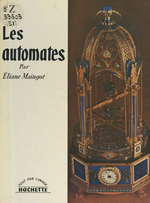 Les automates - Éliane Maingot - (Hachette) réédition numérique FeniXX