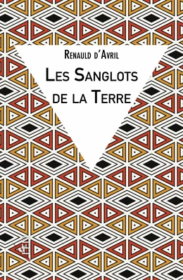 Les Sanglots de la Terre