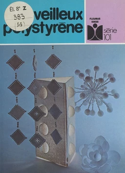 Merveilleux polystyrène