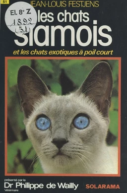 Les chats siamois et les chats exotiques à poil court