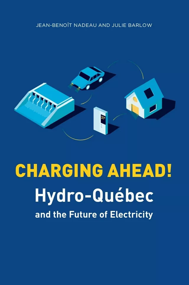 Charging Ahead - Jean-Benoît Nadeau, Julie Barlow - Baraka Books