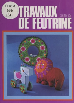 Travaux de feutrine