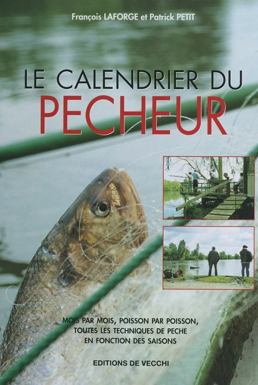 Le calendrier du pêcheur - François Laforge, Patrick Petit - FeniXX réédition numérique