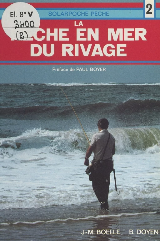 La pêche en mer du rivage - Jean-Marie Boëlle, Bernard Doyen - FeniXX réédition numérique