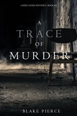 A Trace of Murder (A Keri Locke Mystery--Book #2)