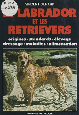 Le labrador et les retrievers