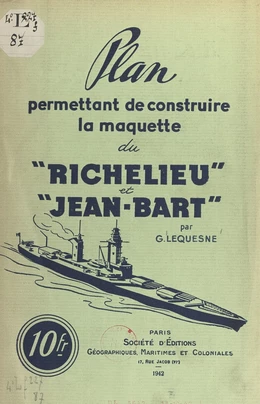 Plan permettant de construire la maquette du "Richelieu" et "Jean-Bart"