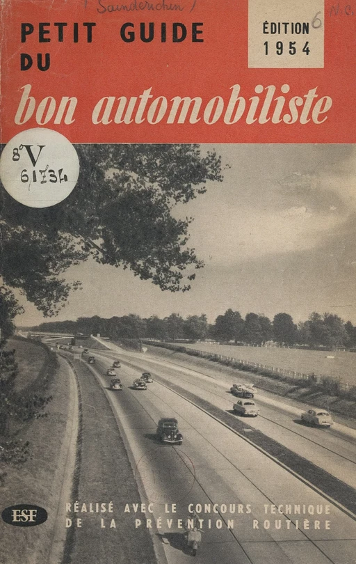 Petit guide du bon automobiliste - Sven Sainderichin - FeniXX réédition numérique