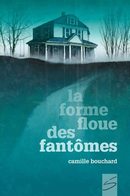 La forme floue des fantômes