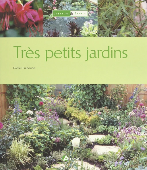 Très petits jardins - Daniel Puiboube - FeniXX réédition numérique