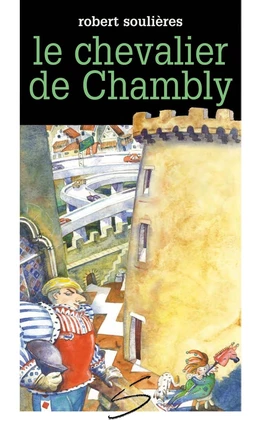 Le chevalier de Chambly