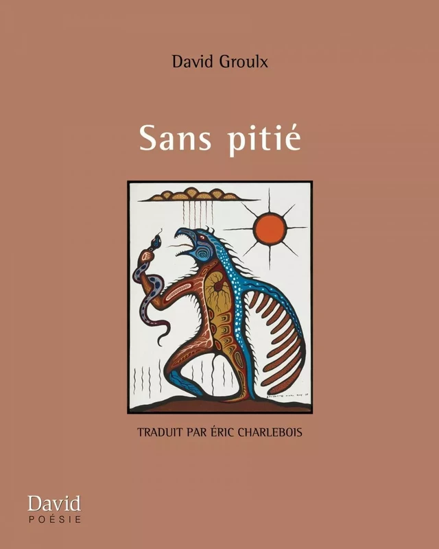 Sans pitié - David Groulx - Éditions David