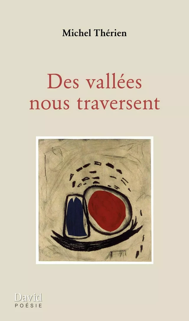 Des vallées nous traversent - Michel A. Thérien - Éditions David