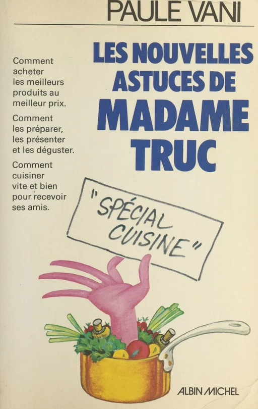 Les nouvelles astuces de Madame Truc - Paule Vani - (Albin Michel) réédition numérique FeniXX