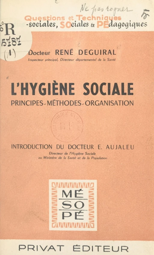 L'hygiène sociale - René Deguiral - FeniXX réédition numérique