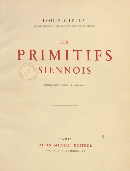 Les primitifs siennois - Louis Gielly - Albin Michel (réédition numérique FeniXX)