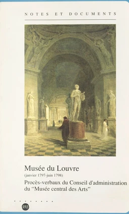 Musée du Louvre : janvier 1797-juin 1798