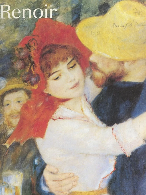 Renoir - Anne Distel,  Galeries nationales du Grand Palais, Lawrence Gowing,  Hayward Gallery, John House,  Museum of fine arts, Boston - (Réunion des musées nationaux - Grand Palais) réédition numérique FeniXX