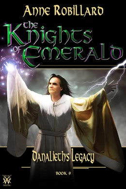 Knights of Emerald 09 : Danalieth’s Legacy