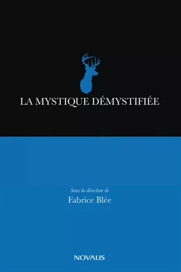 La mystique démystifiée