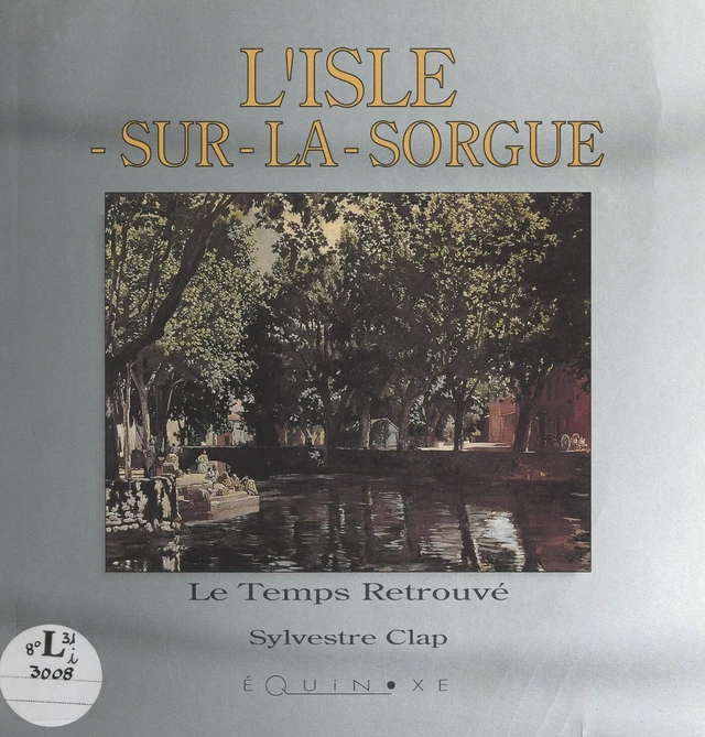 L'Isle-sur-la-Sorgue - Sylvestre Clap - (Equinoxe) réédition numérique FeniXX