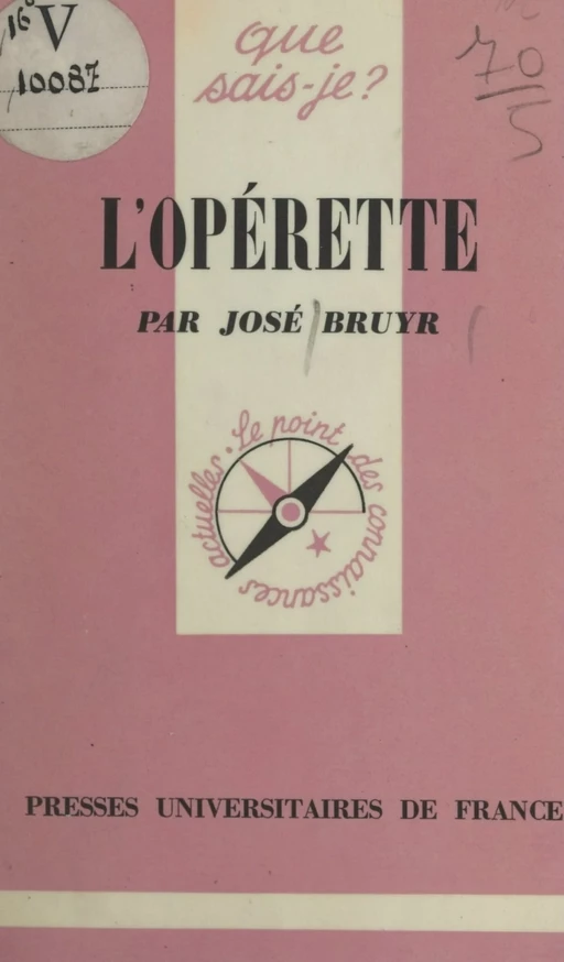 L'opérette - José Bruyr - (Presses universitaires de France) réédition numérique FeniXX