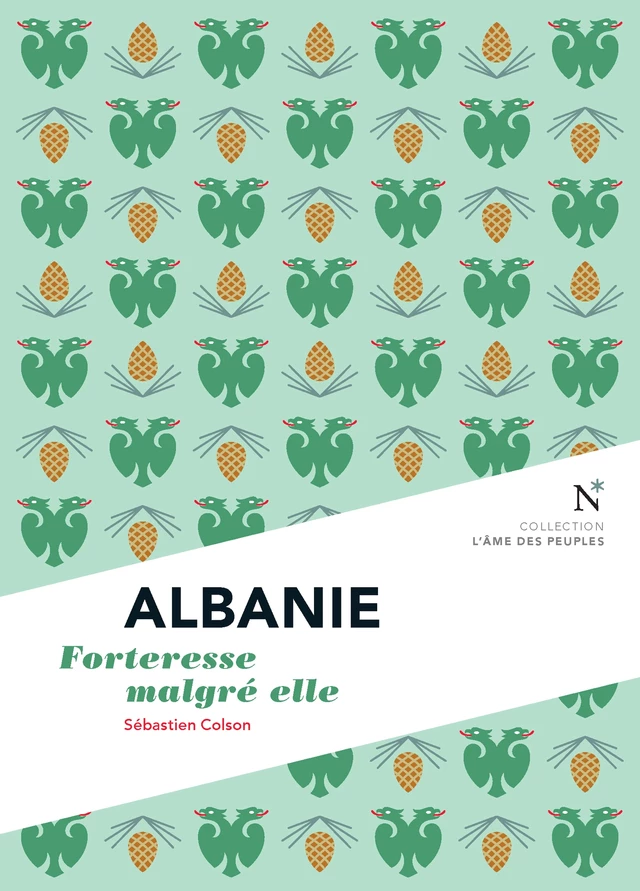 Albanie : Forteresse malgré elle - Sébastien Colson - Nevicata