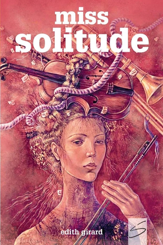 Miss Solitude - Edith Girard - Soulières éditeur