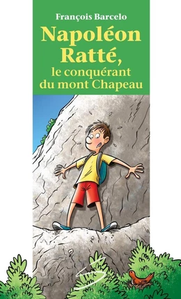 Napoléon Ratté, le conquérant du mont Chapeau