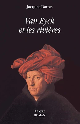 Van Eyck et les rivières