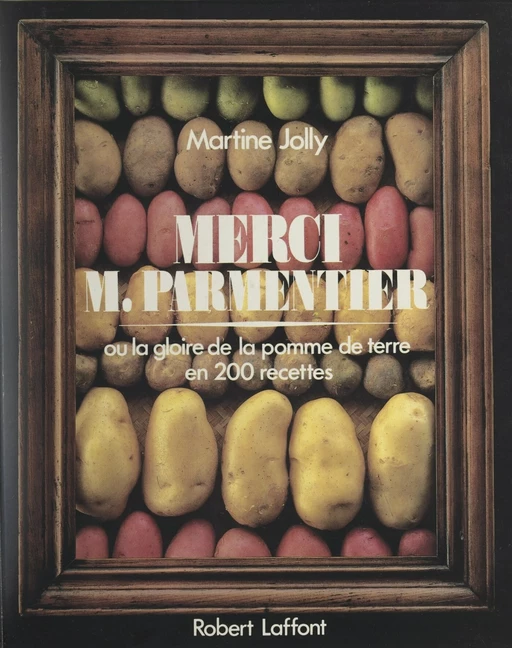 Merci M. Parmentier - Martine Jolly - (Robert Laffont) réédition numérique FeniXX