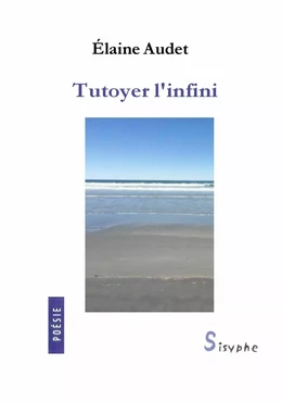 Tutoyer l'infini