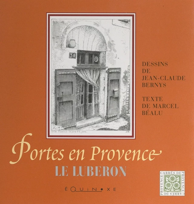 Portes en Provence : le Lubéron - Marcel Béalu - (Equinoxe) réédition numérique FeniXX