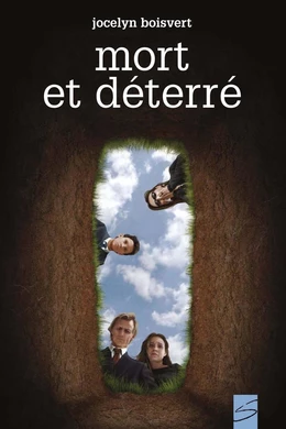 Mort et déterré