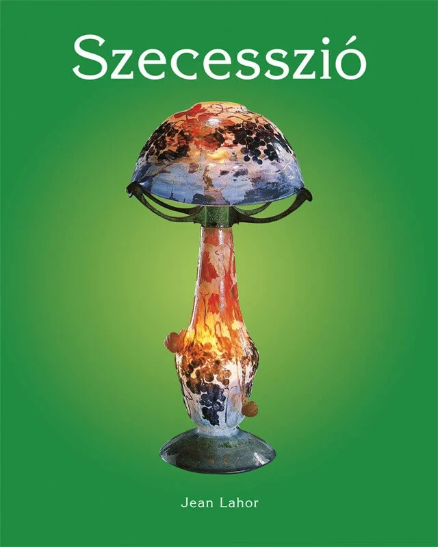 Szecesszió - Jean Lahor - Parkstone International