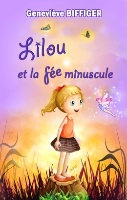 Lilou et la fée minuscule