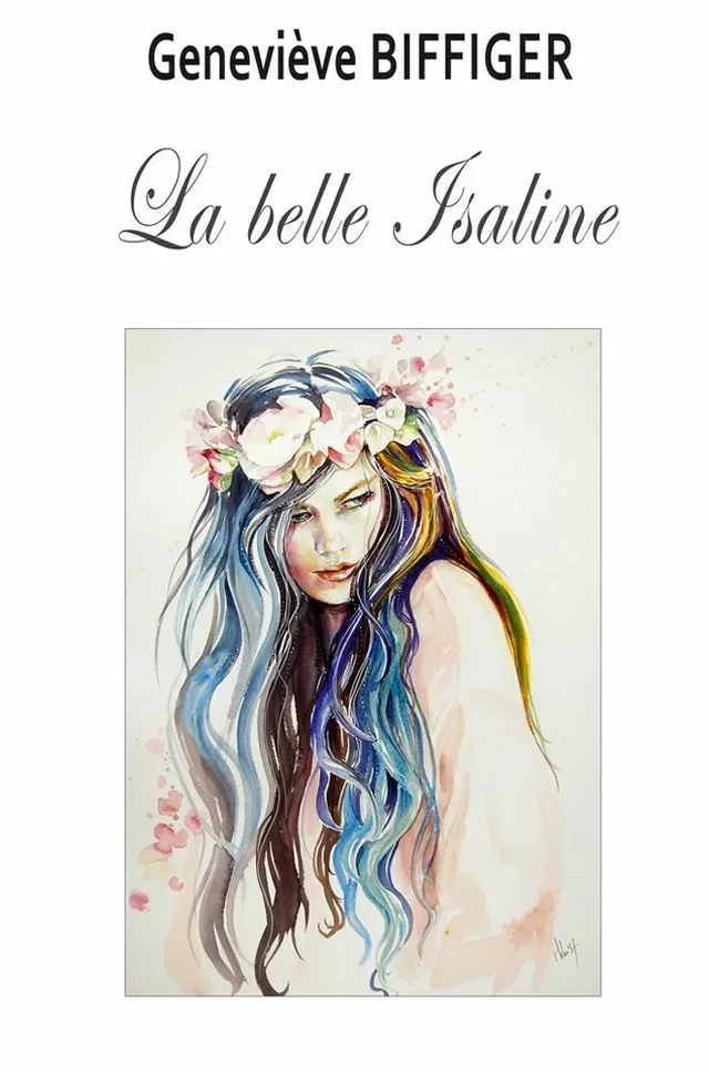 La belle Isaline - Geneviève Biffiger - Bookelis