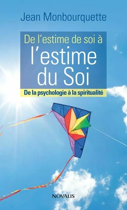 De l'estime de soi à l'estime du Soi