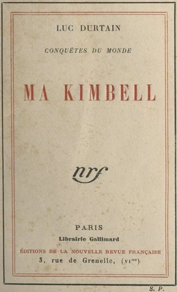 Conquêtes du monde. Ma Kimbell