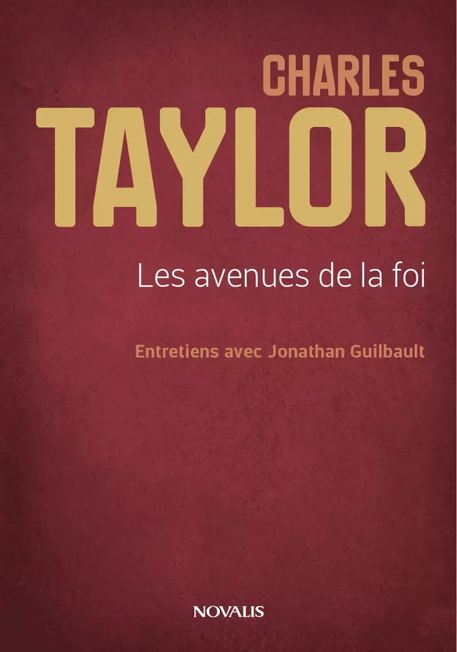 Charles Taylor - Charles Taylor - Éditions Novalis